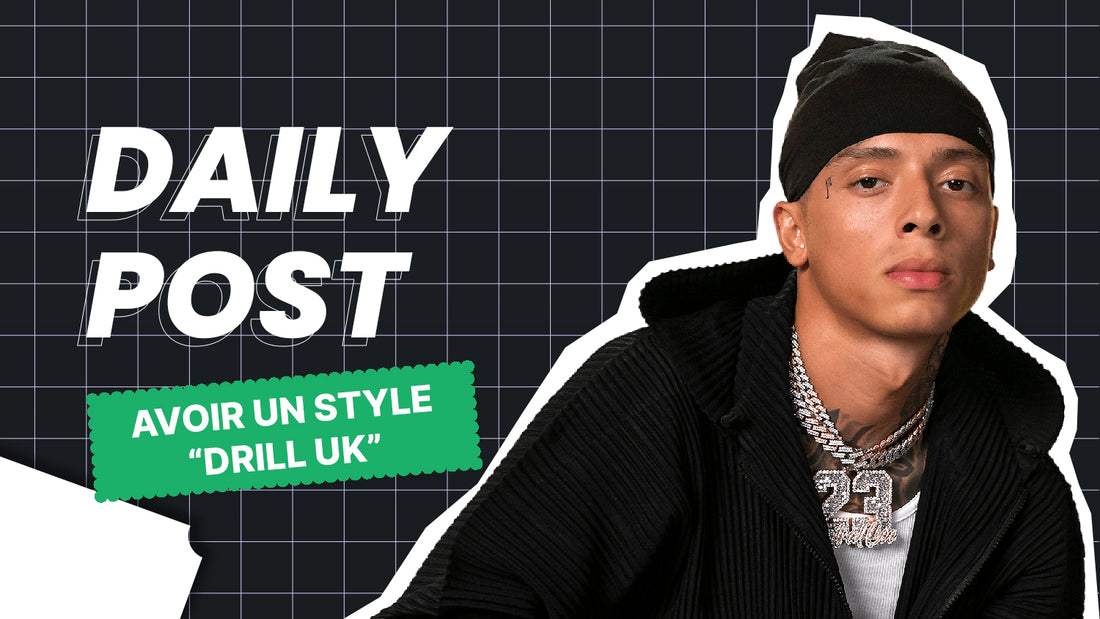 Comment avoir un style drill