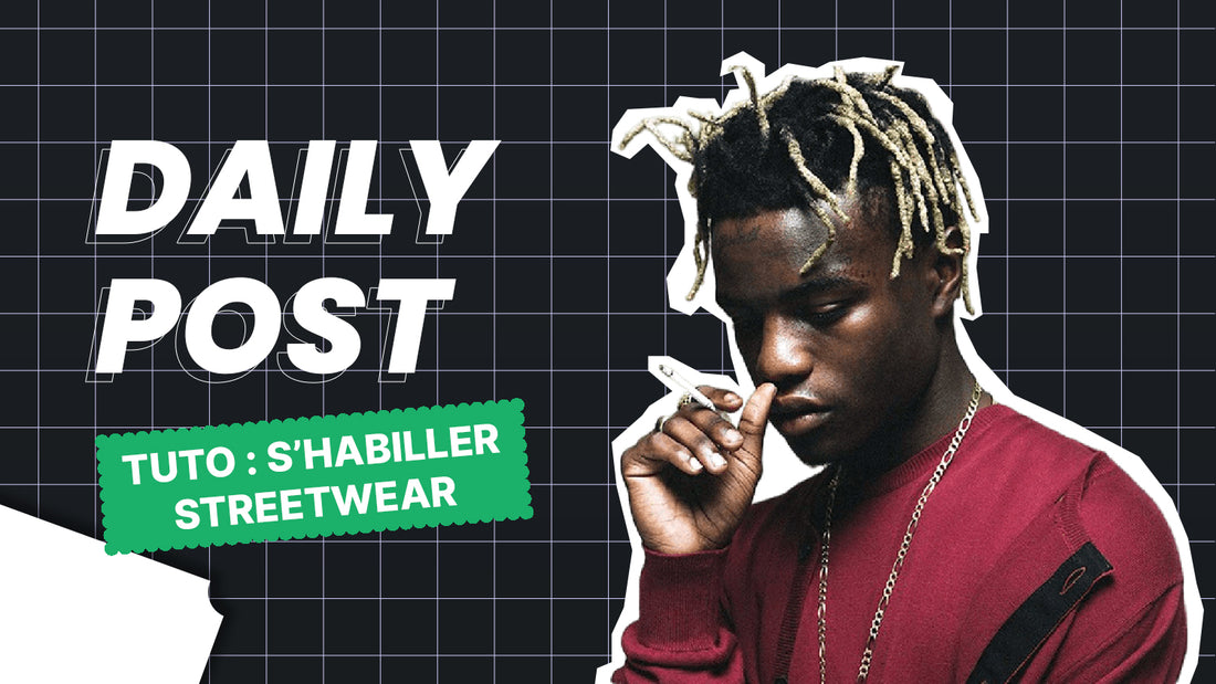 comment avoir un style streetwear