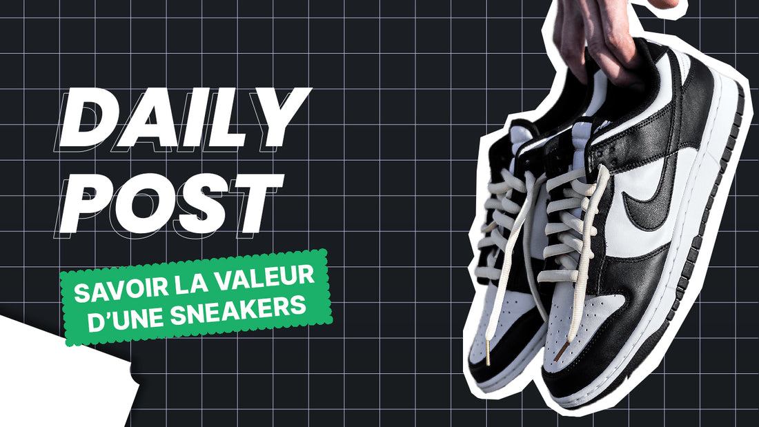 Comment savoir si une sneakers va PERDRE de la VALEUR ?