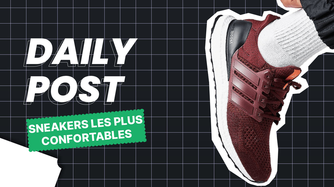 Les sneakers les plus confortables