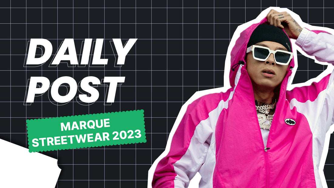 meilleur marque streetwear